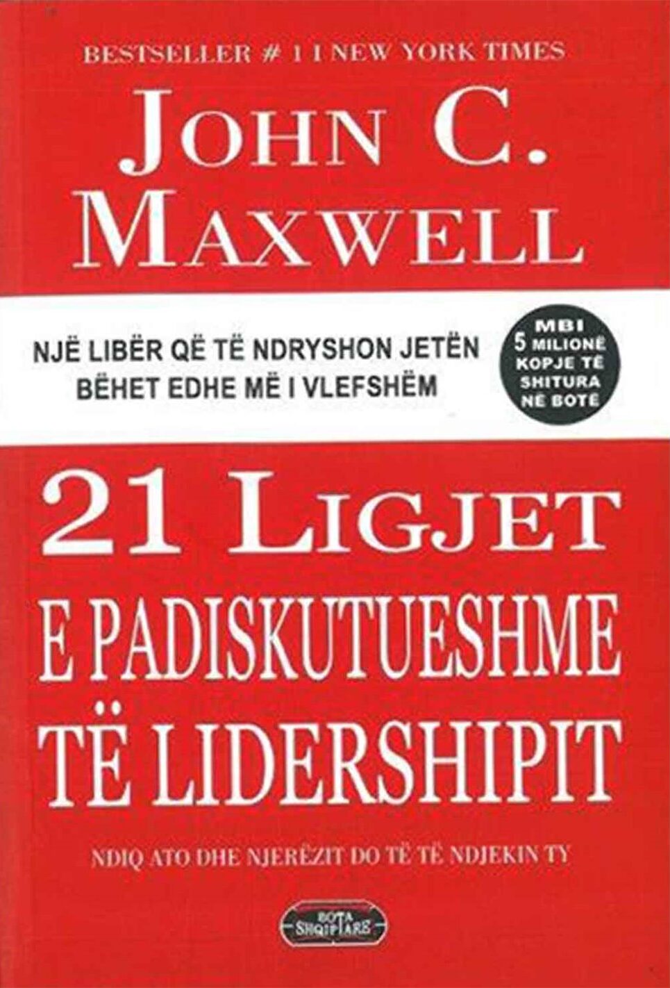 21 LIGJET E PADISKUTUESHME TE LIDERSHIPIT