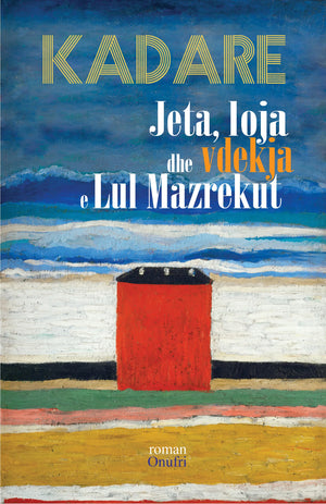 JETA, LOJA DHE VDEKJA E LUL MAZREKUT