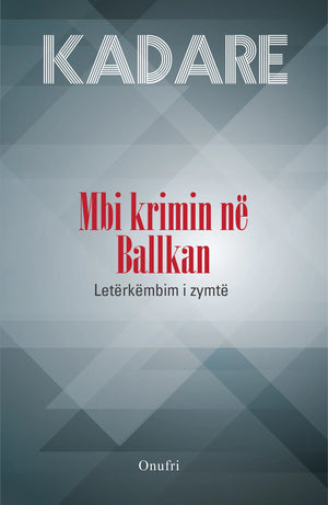 MBI KRIMIN NË BALLKAN
