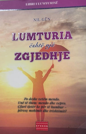 LUMTURIA ESHTE NJE ZGJEDHJE