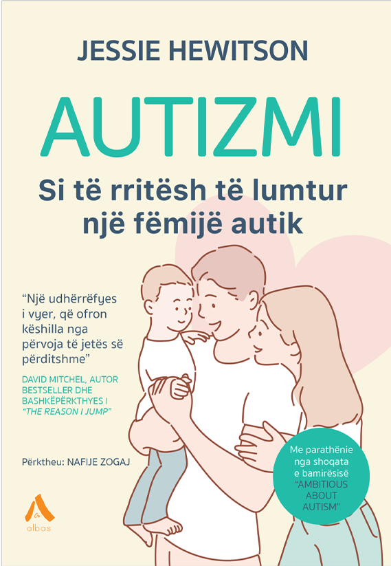 AUTIZMI SI TE RRITESH TE LUMTUR NJE FEMIJE AUTIK