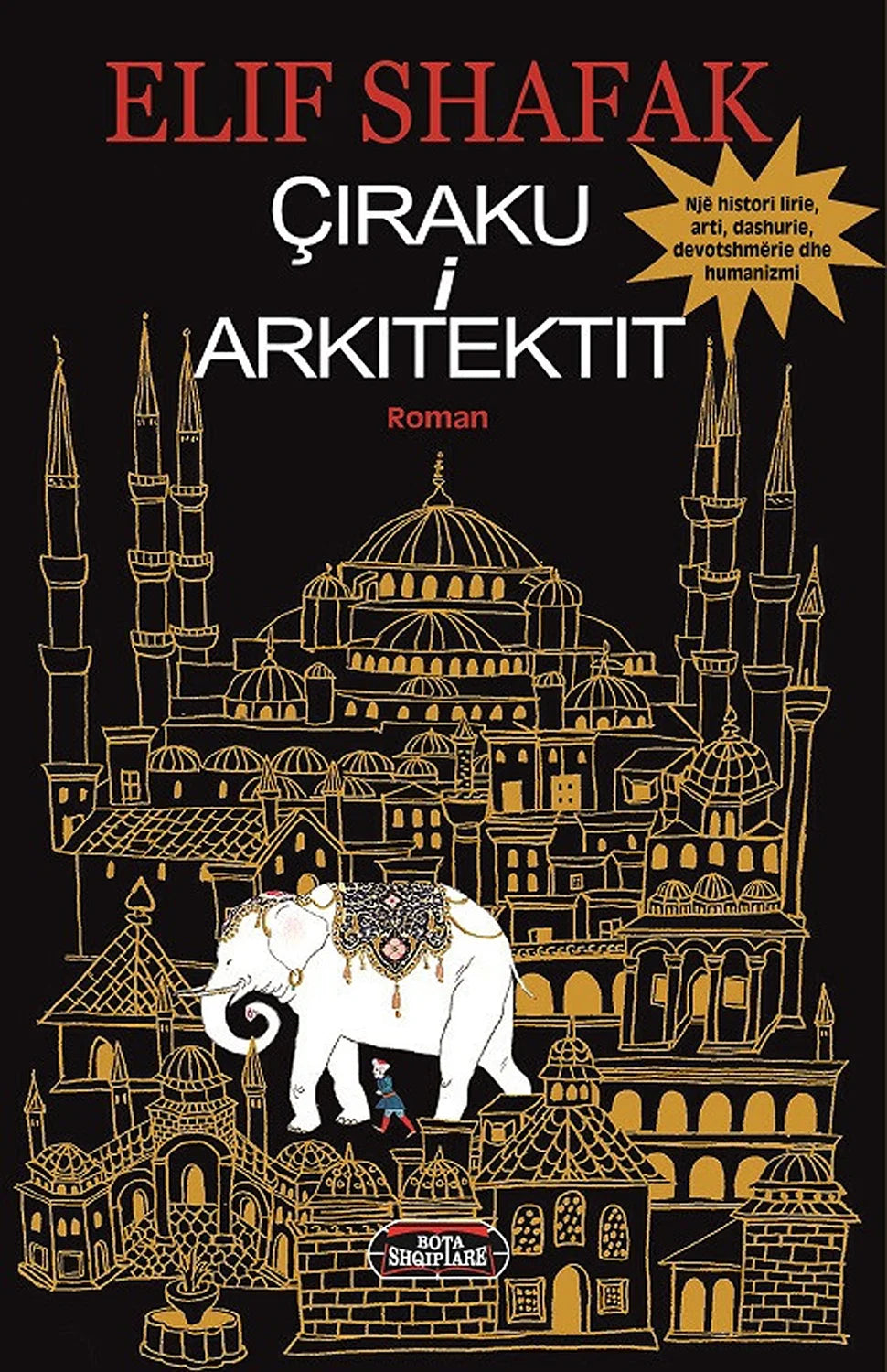 Çiraku i arkitektit, Elif Shafak