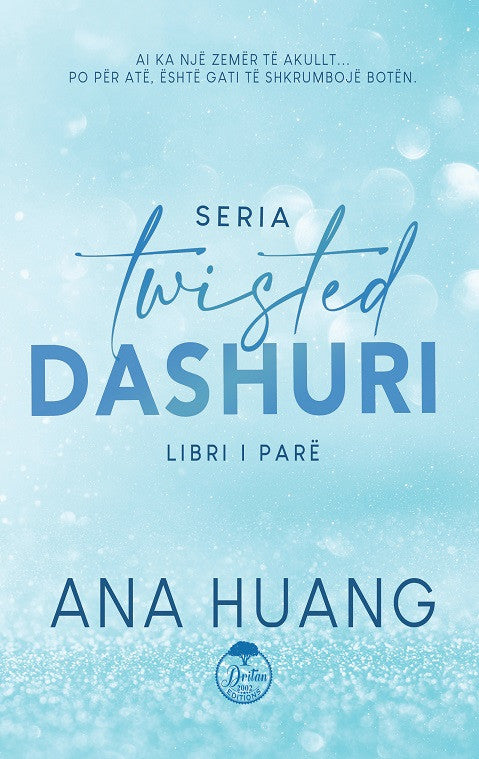 Dashuri - Libri i pare i serise Twisted