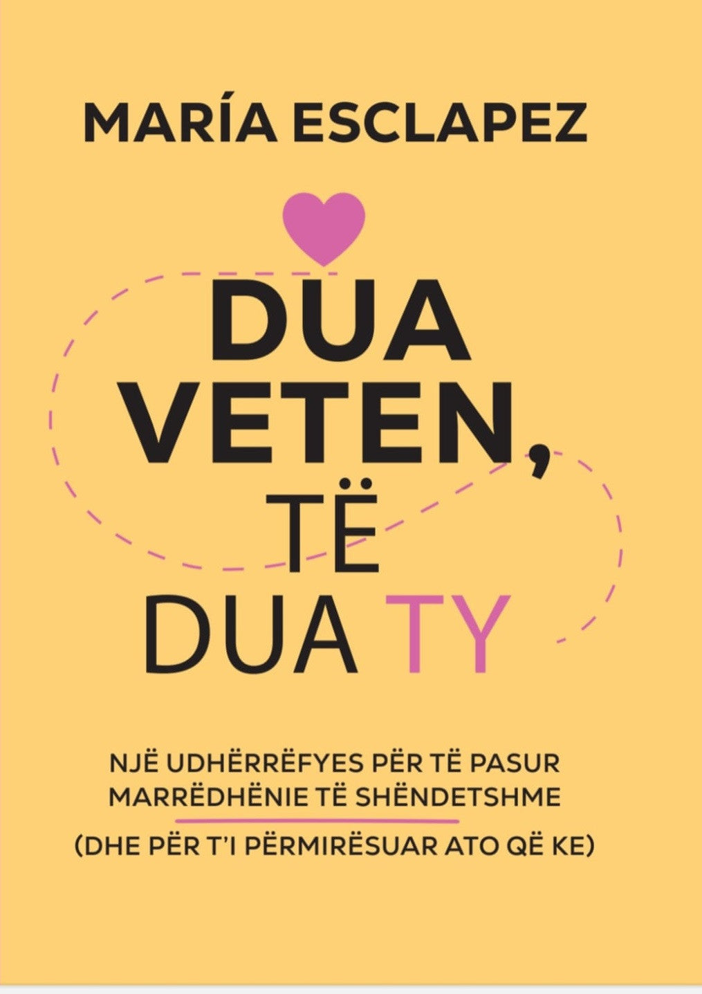 DUA VETEN TE DUA TY