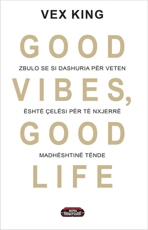 GOOD VIBES GOOD LIFE