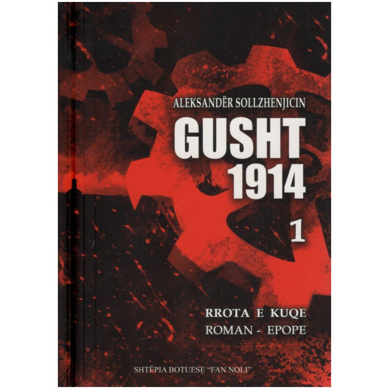 GUSHT 1914 PJESA 1