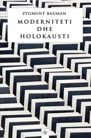 MODERNITETI DHE HOLOKAUSTI