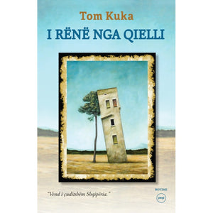 I rënë nga qielli, Tom Kuka