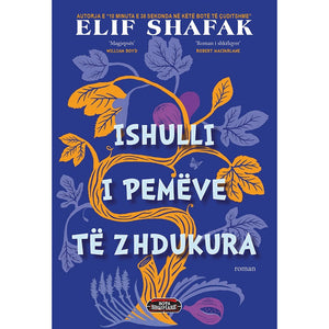 Ishulli i pemëve të zhdukura, Elif Shafak