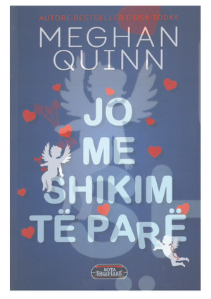 Jo me shikim të parë, Meghan Quinn