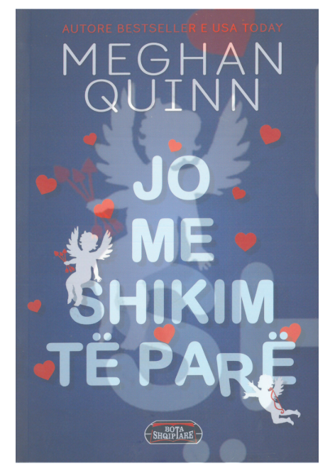Jo me shikim të parë, Meghan Quinn