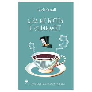 LIZA NË BOTËN E ÇUDINAVET