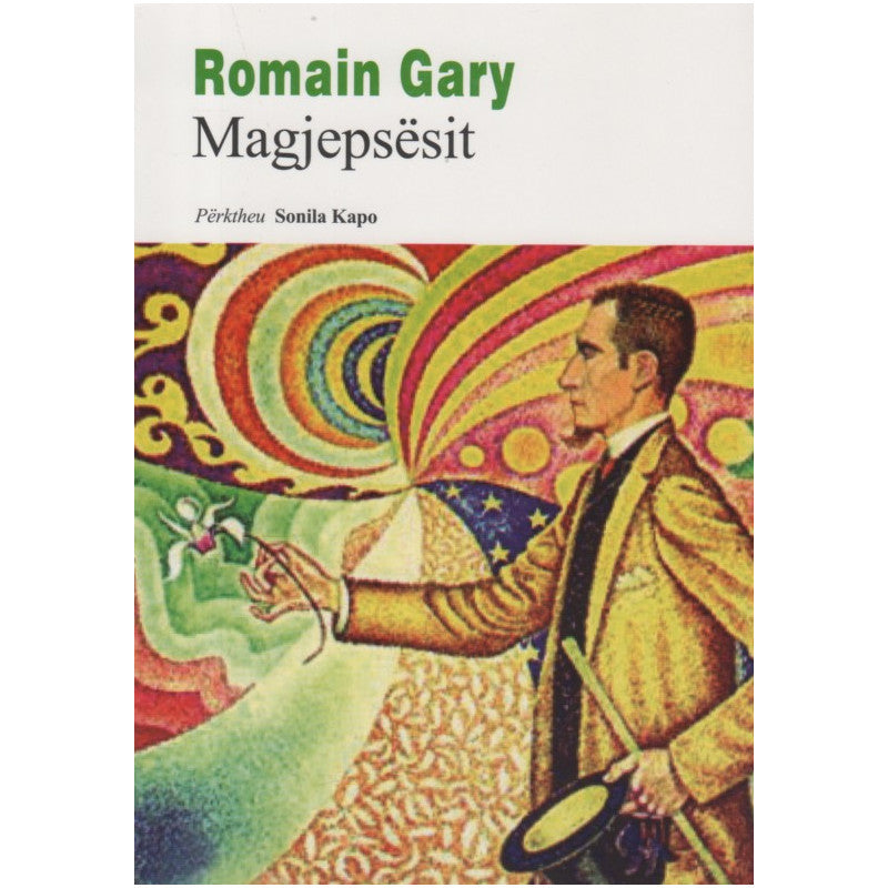 Magjepsësit, Romain Gary