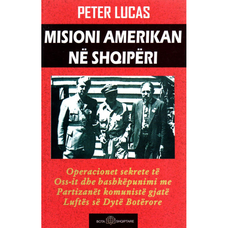 Misioni Amerikan ne Shqiperi, Peter Lucas
