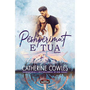 Pëshpërimat e tua, Catherine Cowles