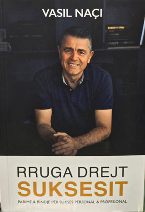 RRUGA DREJT SUKSESIT