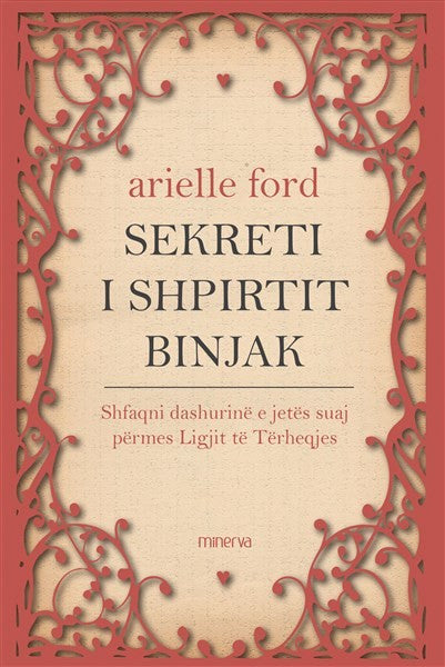 SEKRETI I SHPIRTIT BINJAK