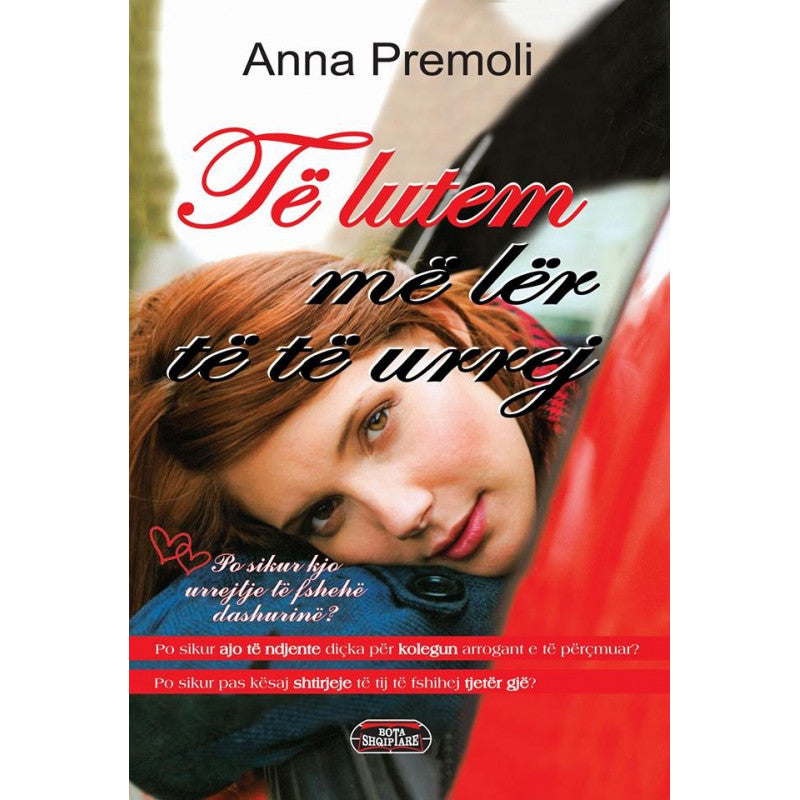 Të lutem më lër të të urrej, Anna Premoli
