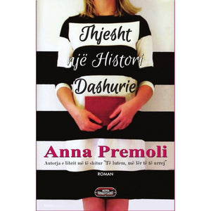 Thjesht një histori dashurie, Anna Premoli