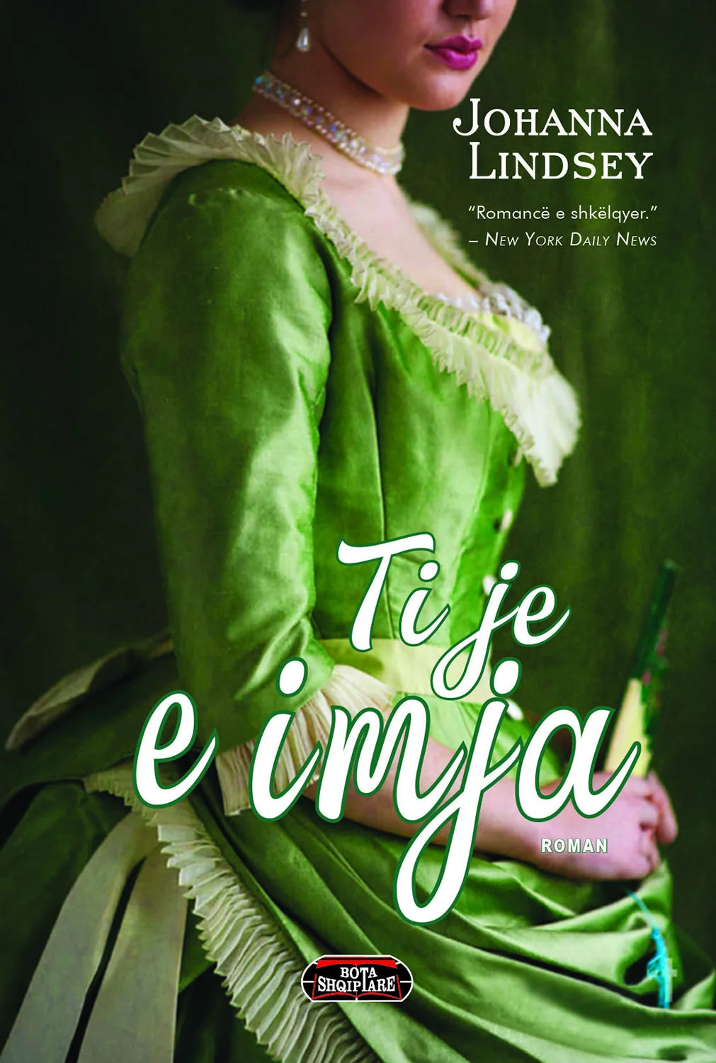 Ti je e imja, Johanna Lindsey