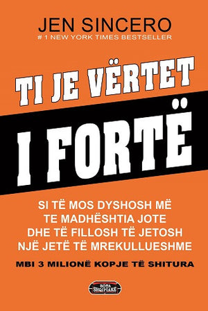 TI JE VERTETE I FORTE
