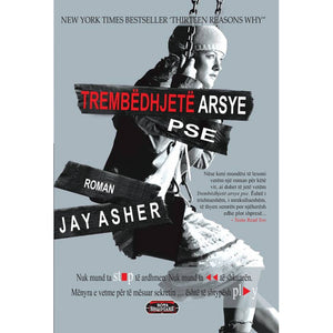 Trembëdhjetë arsye pse, Jay Asher