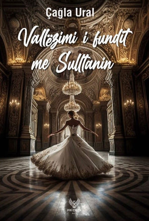 VALLEZIMI I FUNDIT ME SULLTANIN