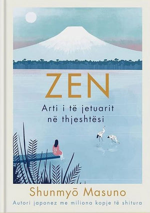 ZEN ARTI I TE JETUARIT NE THJESHTESI